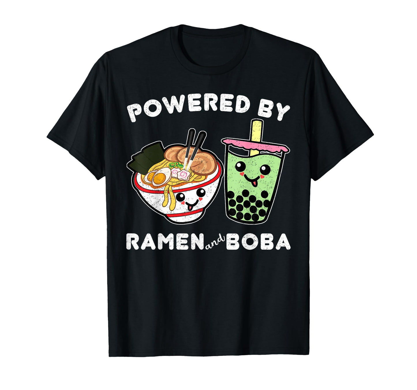 Powered By Ramen and Boba Tea Bubble Tea Cute Kawaii Anime 3 T-Shirt