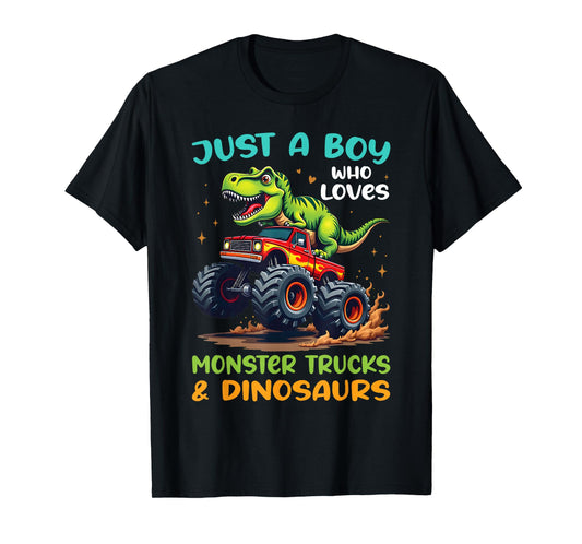Just A Boy Who Loves Monster Trucks and Dinosaurs T-Rex T-Shirt
