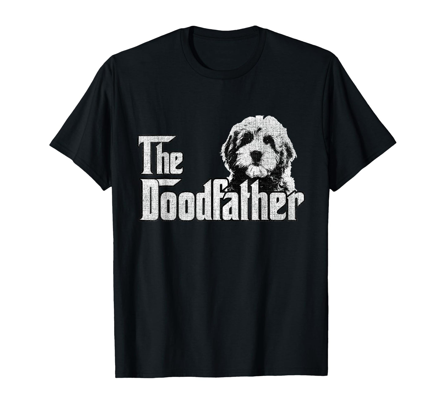 Mens The Doodfather Goldendoodle Dog Doodle Dad Fathers Day T-Shirt