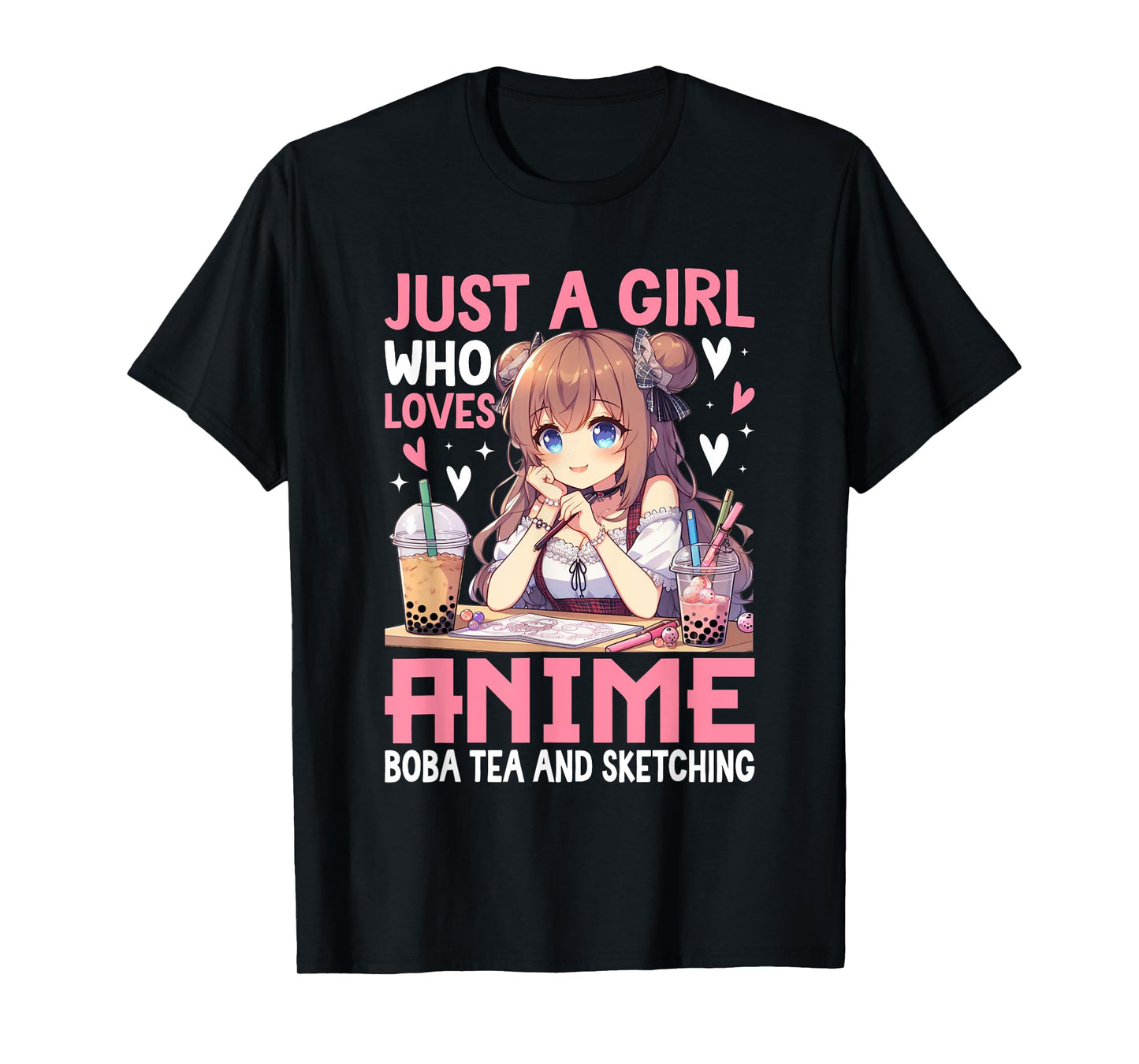 Just A Girl Who Loves Anime Boba Tea And Sketching T-Shirt