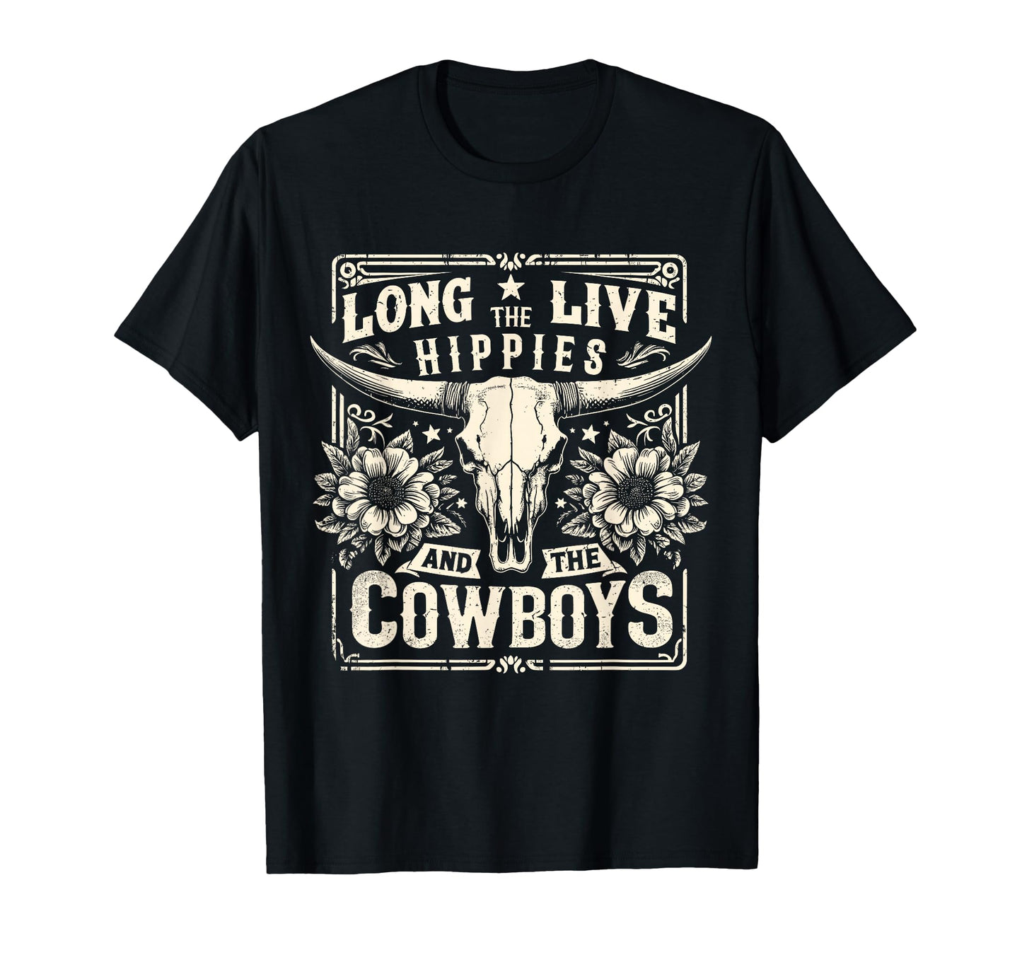 Long Live The Hippies and The Cowboys Country T-Shirt