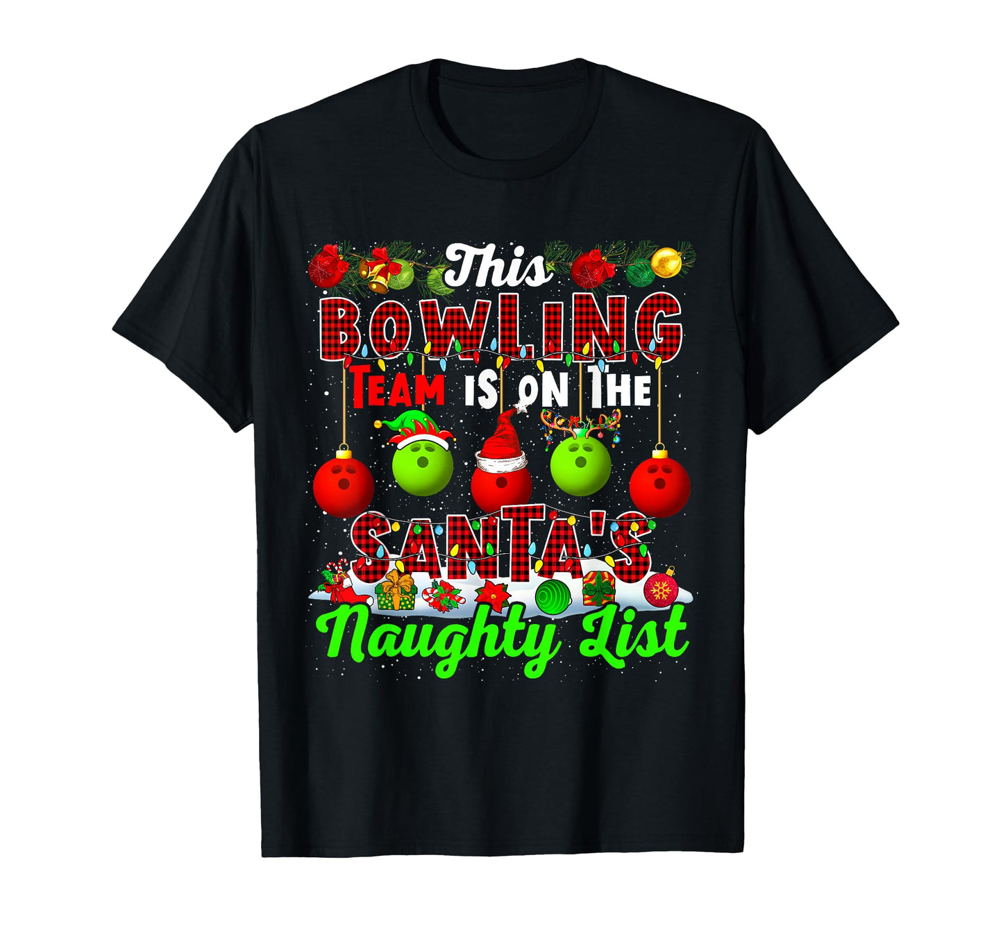This Bowling Team Is On The Santa's Naughty List Xmas Player T-Shirt