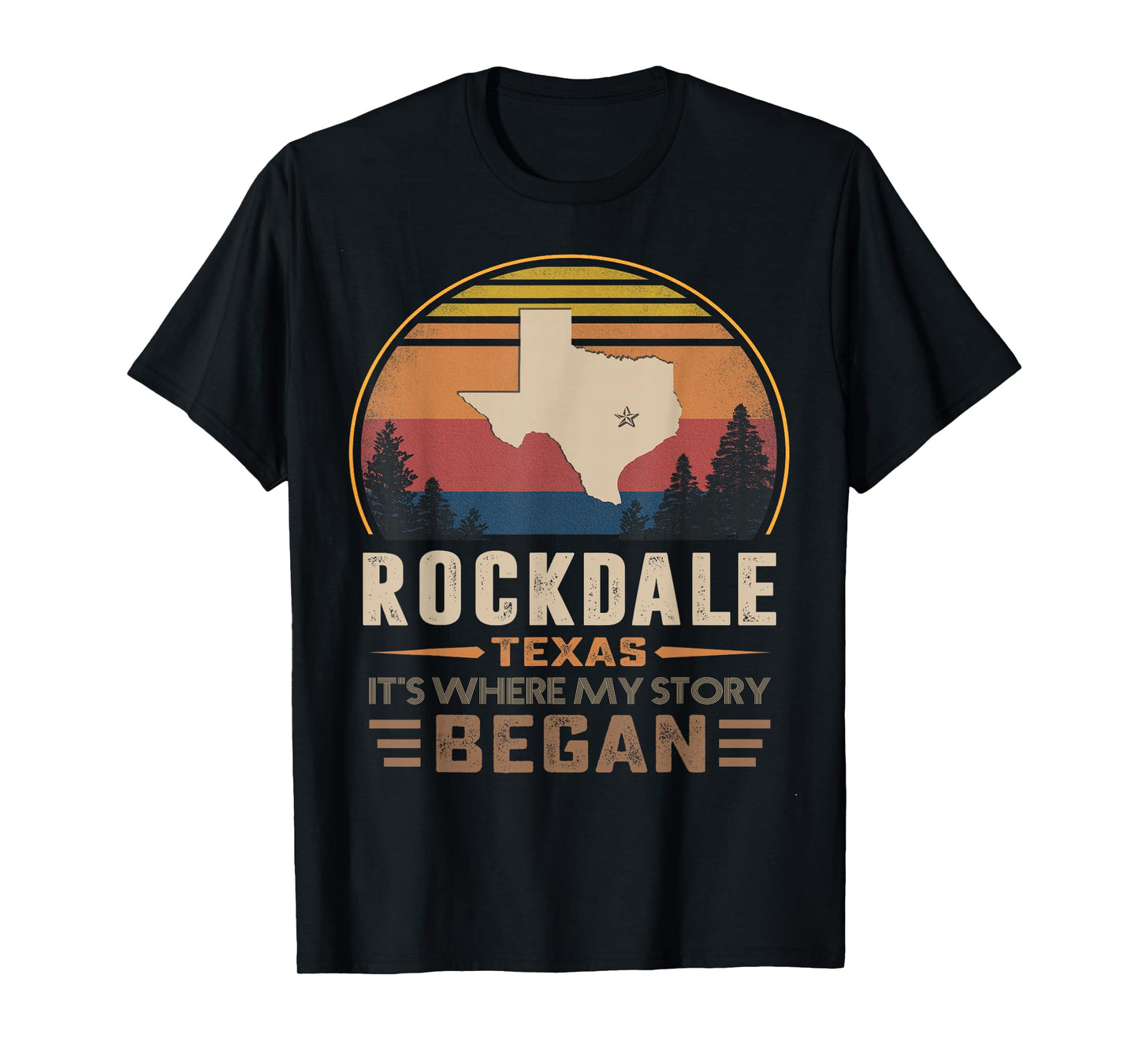 Vintage Rockdale Texas Hometown My Story Began T-Shirt