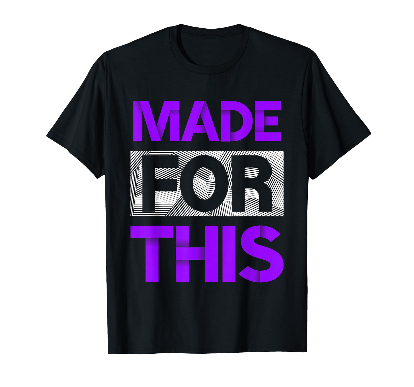 Made for This Purple Color Graphic T-Shirt