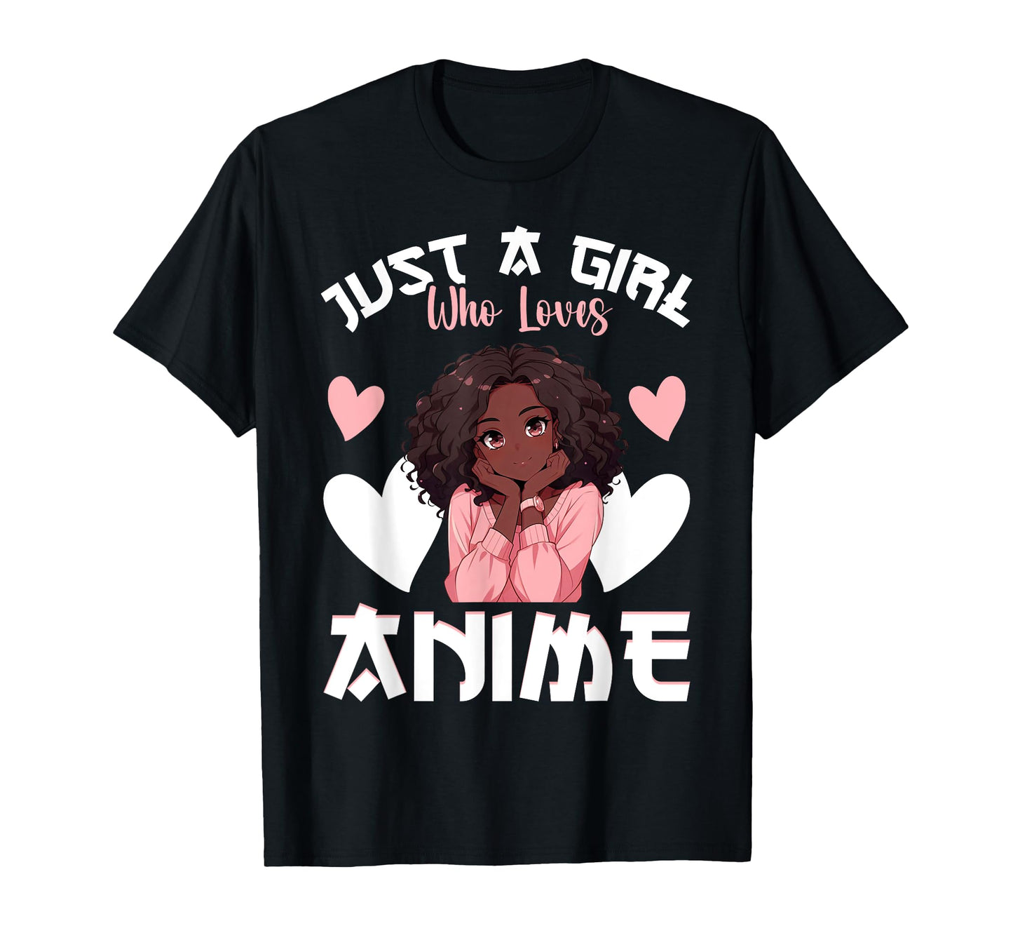 Just A Girl Who Loves Anime African American Anime Merch T-Shirt