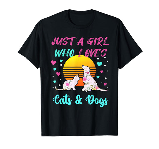 Just a Girl who Loves Cats and Dogs T-Shirt for Women T-Shirt