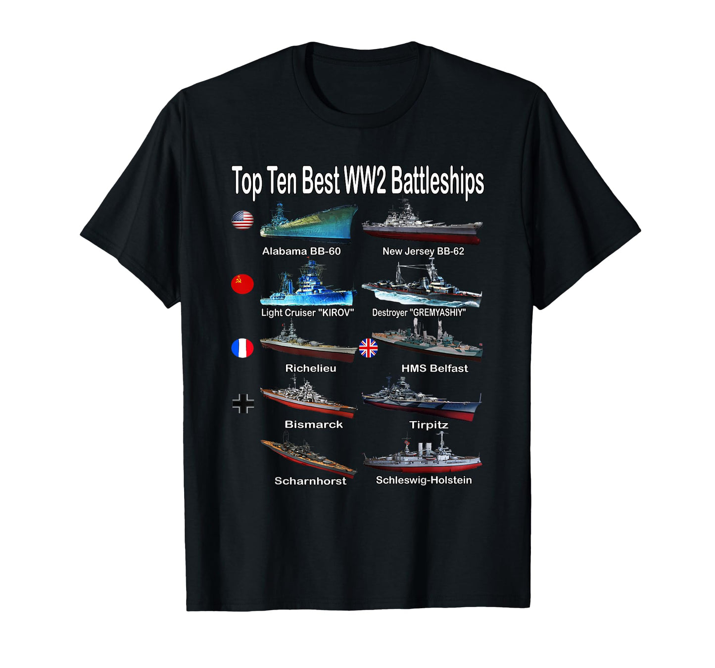 Top Ten Best WW2 Battleships Warships for Kids Adults T-Shirt