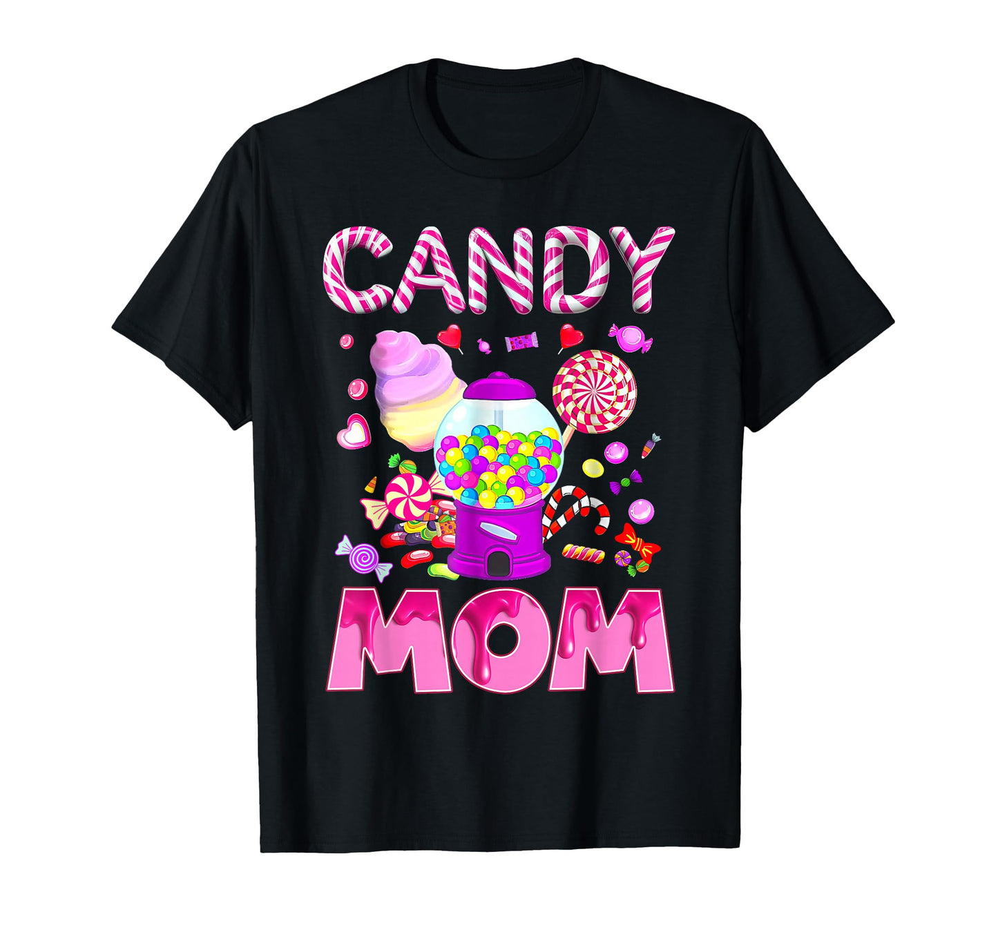 Funny Candy Mom Candy Costume Birthday Candy Women Girl Kids T-Shirt
