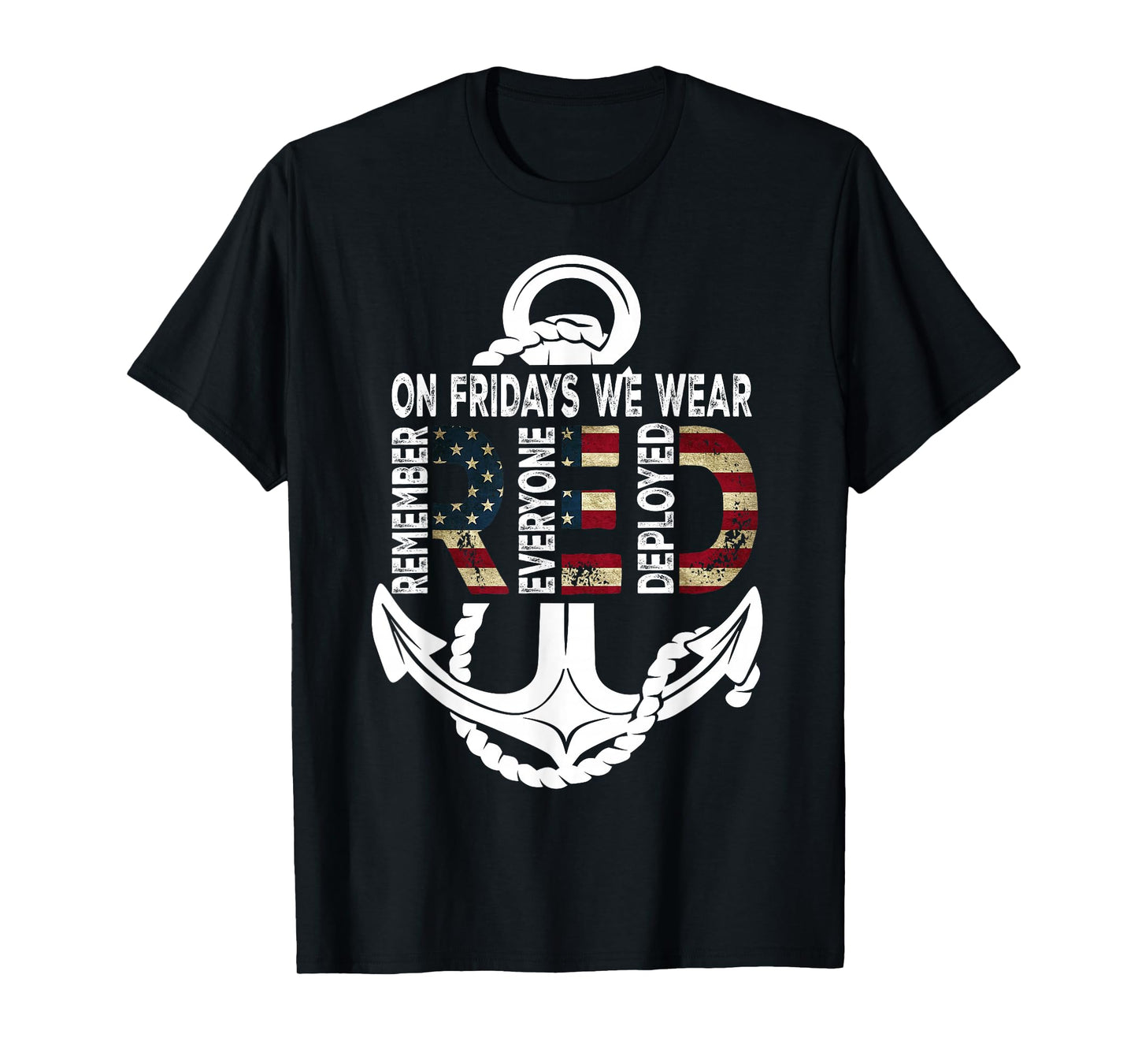 On Fridays We Wear Red Remember Everyone Deployed Navy T-Shirt