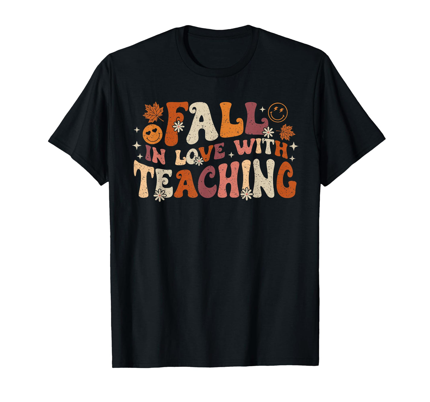 Fall In Love With Teaching Autum Thanksgiving Fall Teacher T-Shirt