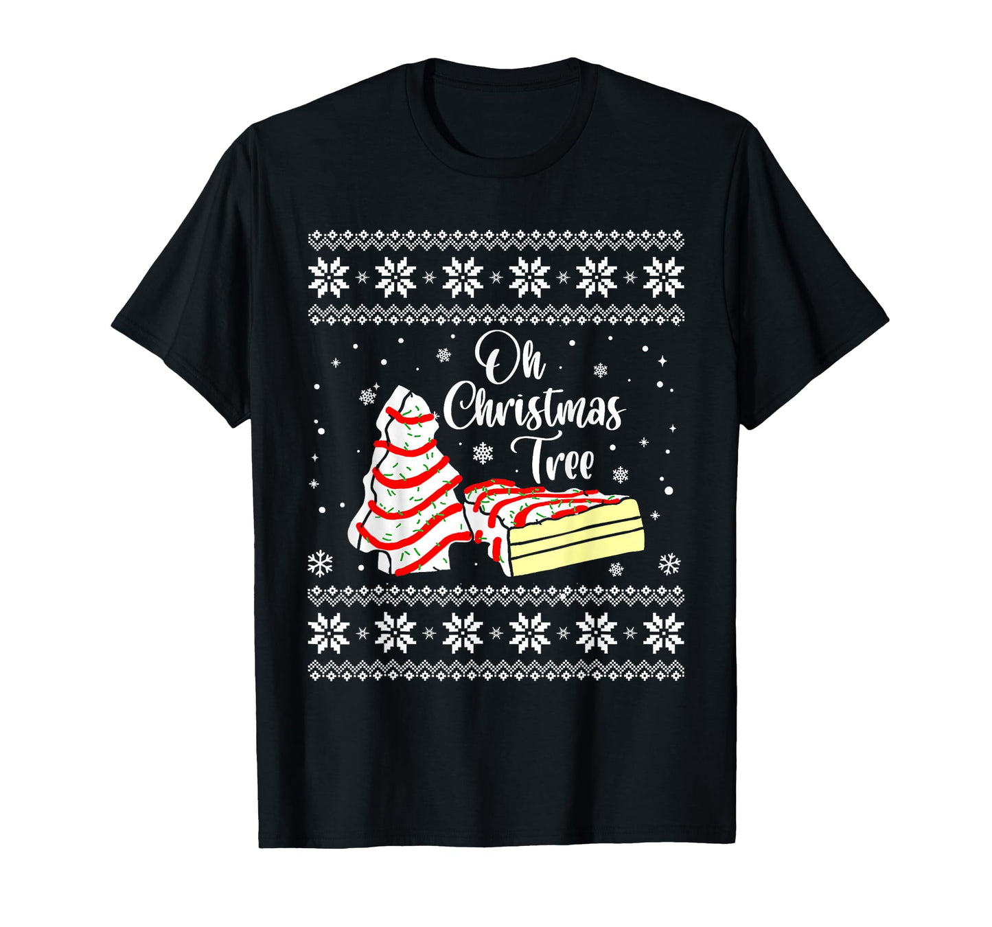 Oh Christmas Tree Cakes Debbie Becky Jen Snack Cake Lovers T-Shirt