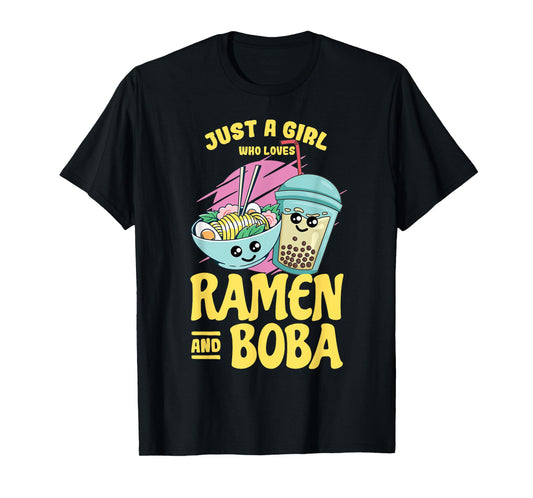 Just a Girl who Loves Ramen and Boba Bubble Tea T-Shirt Small
