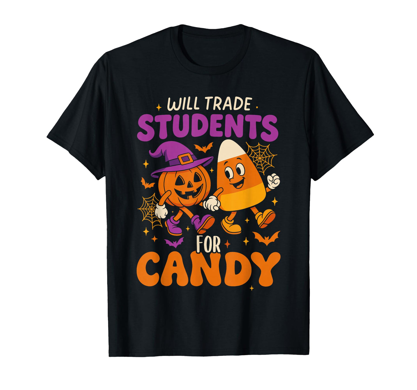 Will Trade Students for Candy Shirt, Fun Candy Corn Teacher T-Shirt
