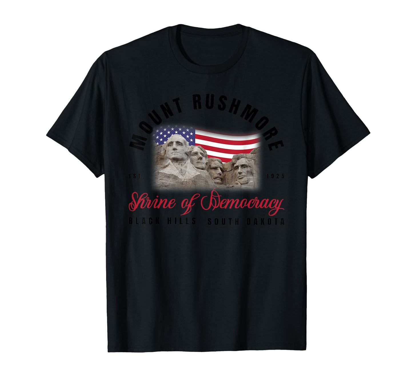 Mount Rushmore Black Hills South Dakota 4th Of July T-Shirt