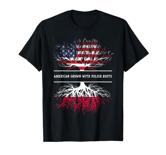 American Grown With Polish Roots Poland Polska Polish Flag T-Shirt