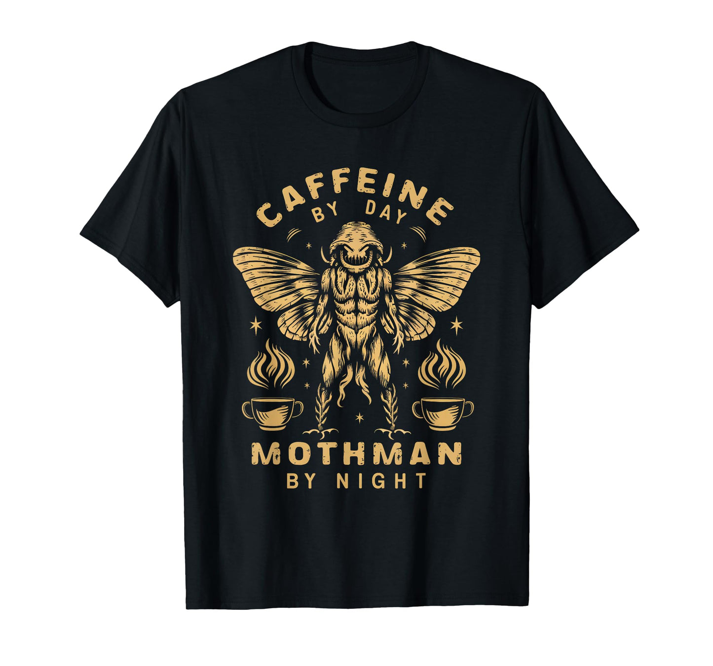 Mothman Caffeine Creature Cryptid Coffee Lover Cryptozoology T-Shirt