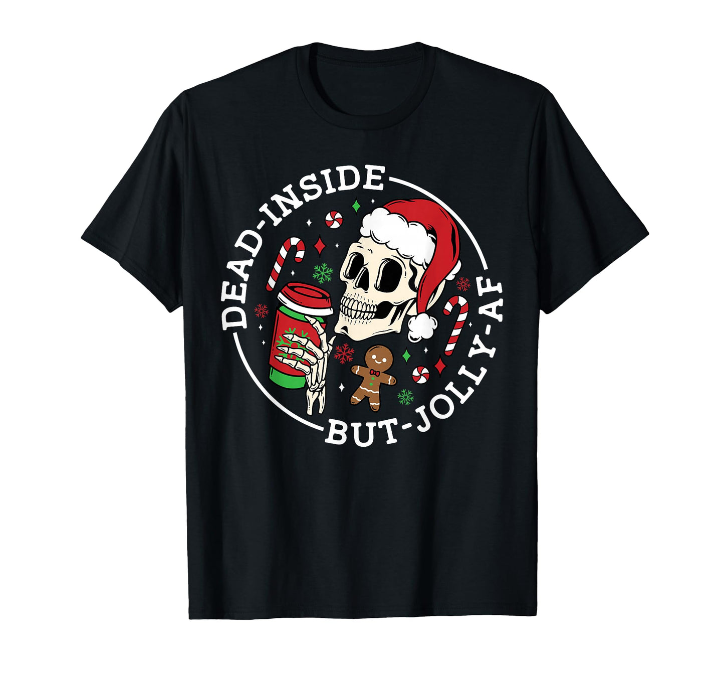 Dead Inside But Jolly AF Christmas Skeleton Santa Pajama T-Shirt