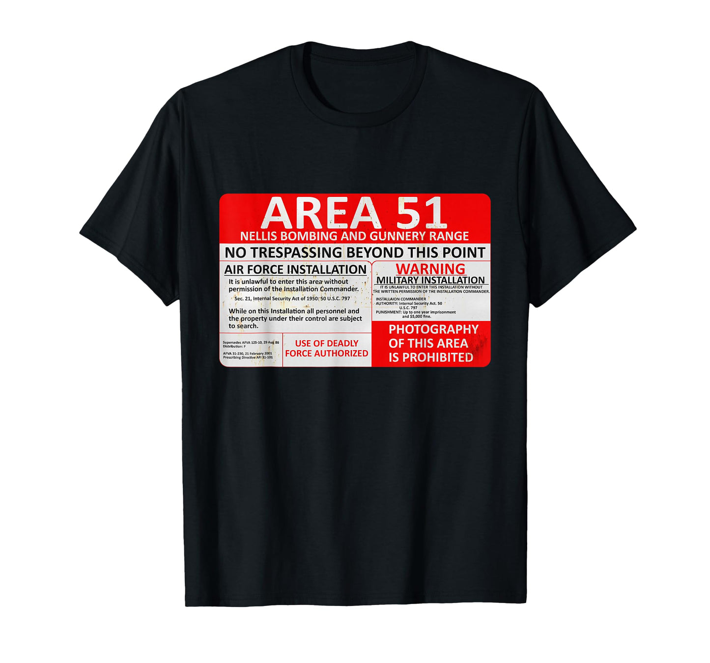 Area 51 No Trespassing Military Sign T-Shirt T-Shirt