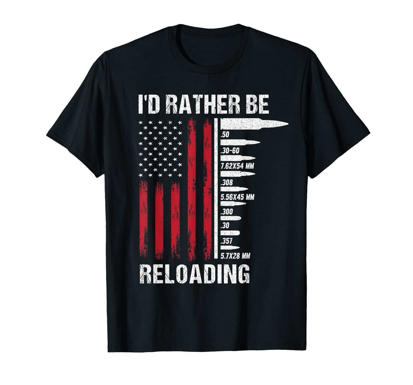 I'd Rather Be Reloading Shooter Guns Ammo American Flag T-Shirt for Women Men