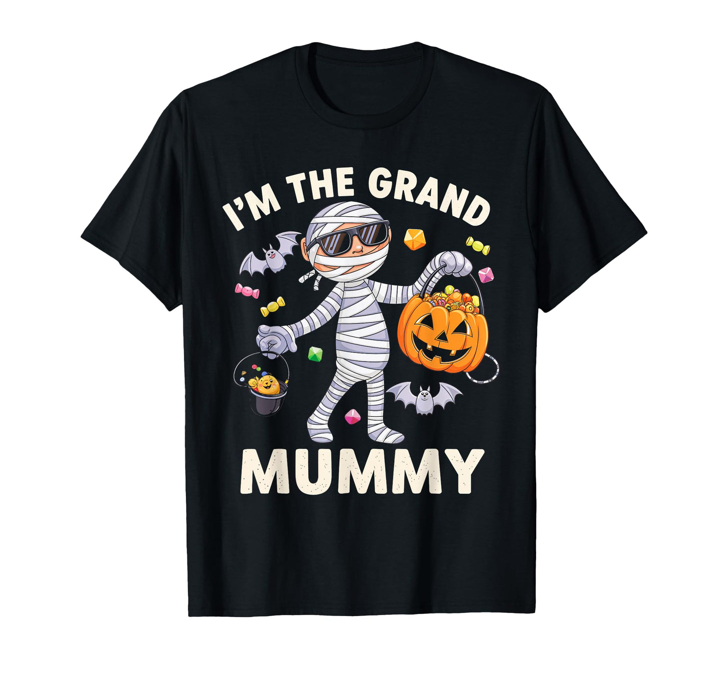 I'm The Grand Mummy Halloween Costume Mummy Candy T-Shirt