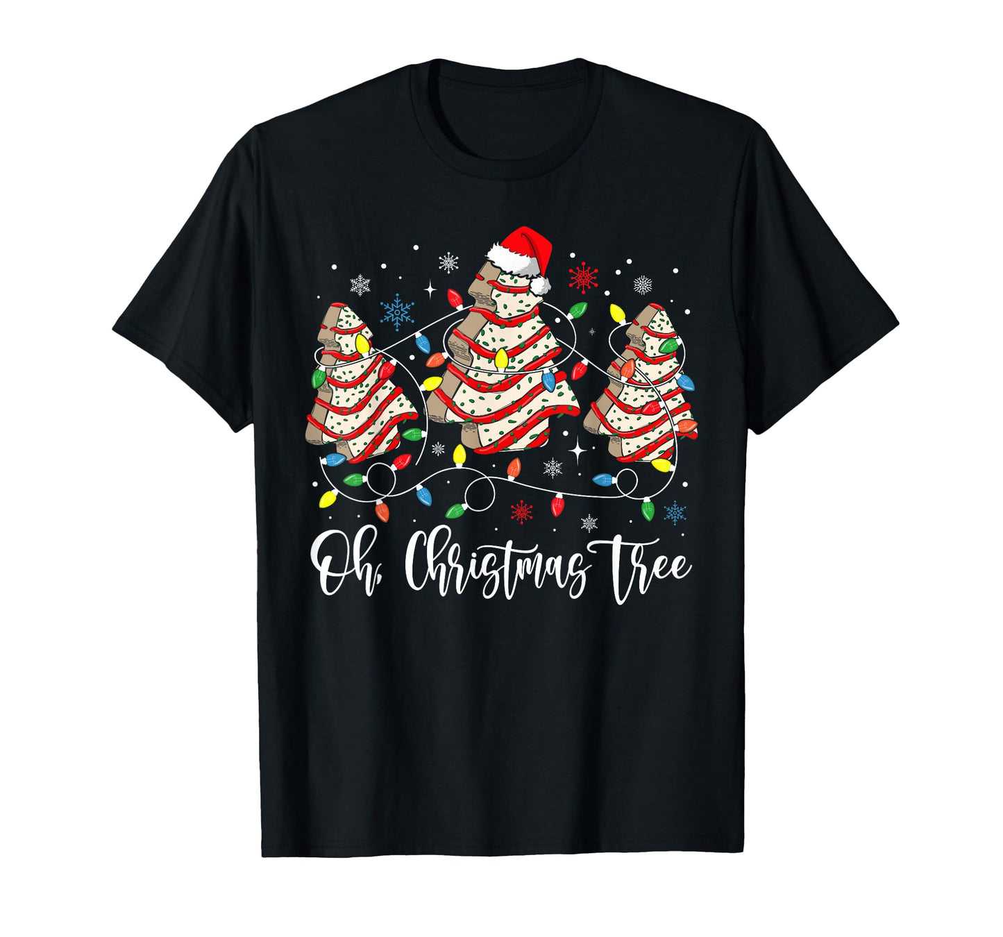 Oh Christmas Tree Cakes Debbie Becky Jen Cake Lovers Xmas T-Shirt