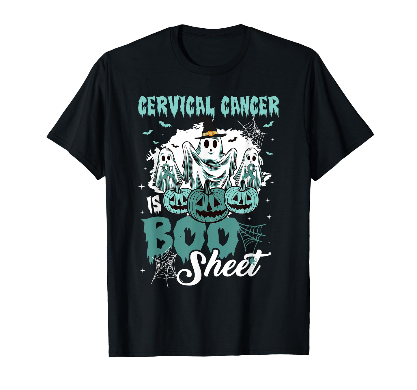 Cervical Cancer Is Boo Sheet Cervical Cancer Warrior T-Shirt