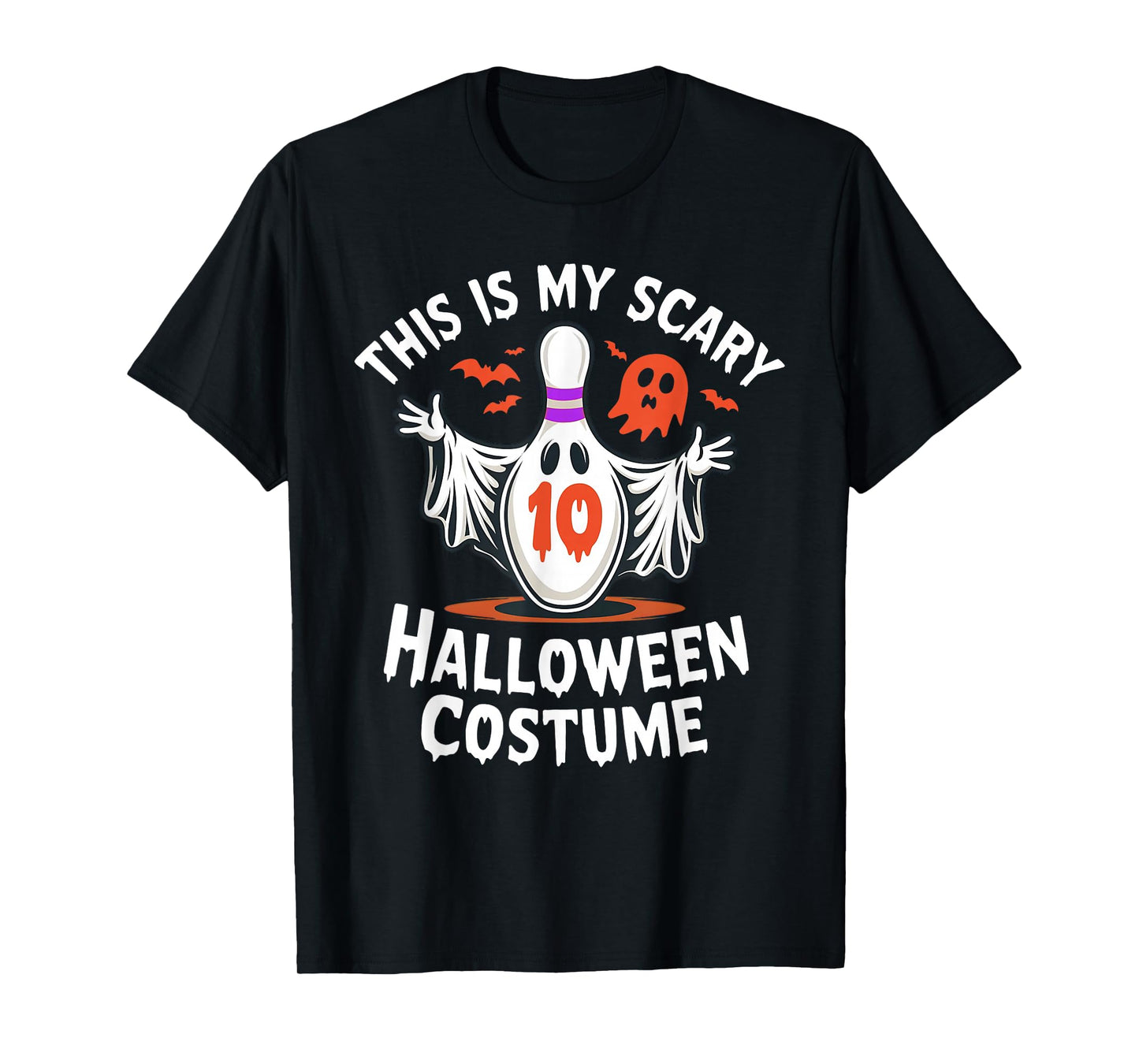 This is My Scary Halloween Costume Bowling Ghost Pin 10 T-Shirt