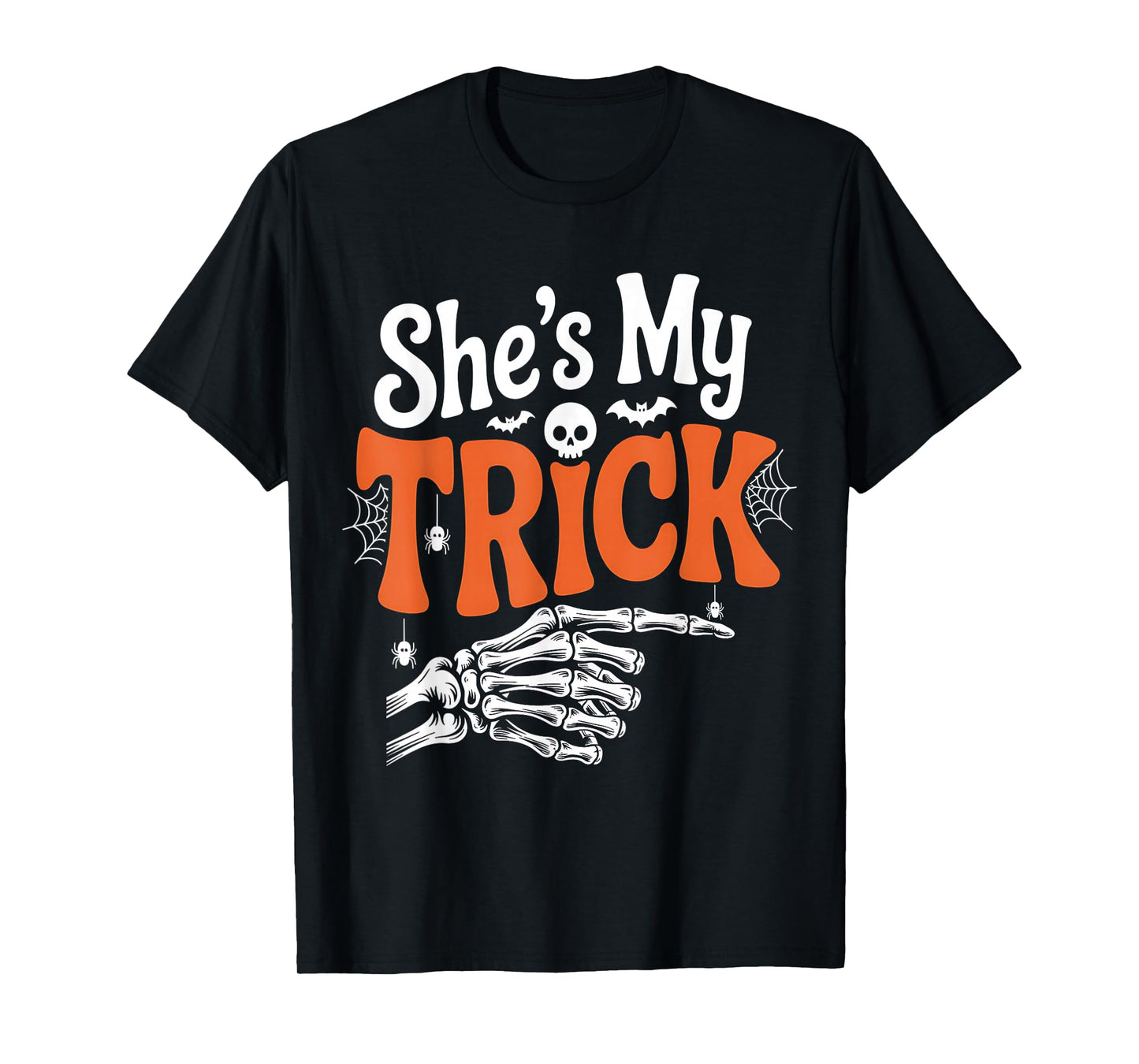 She's My Trick Skeleton Couples Matching Couple Halloween T-Shirt