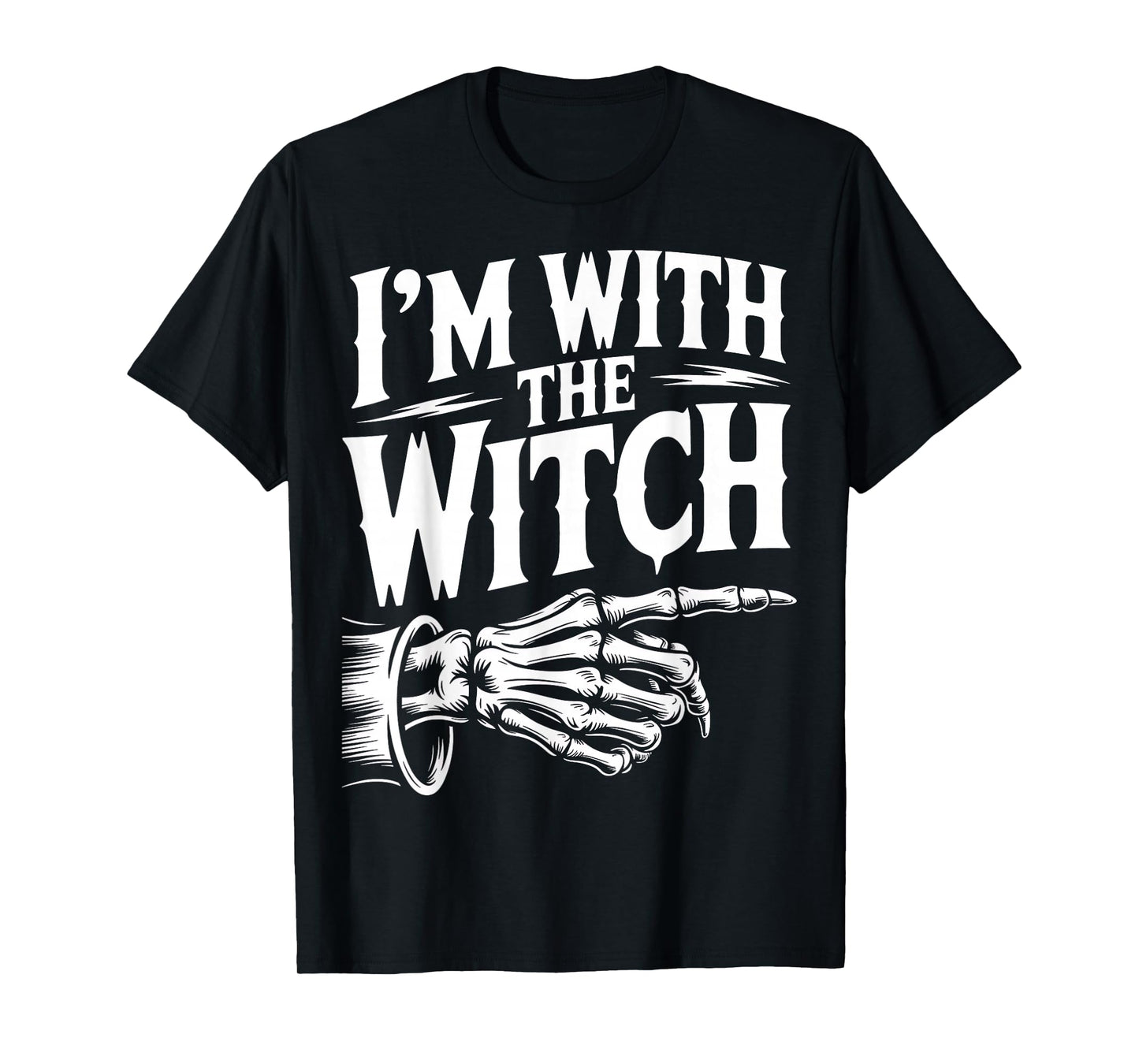 I'm with The Witch Funny Halloween His and Her Outfit T-Shirt