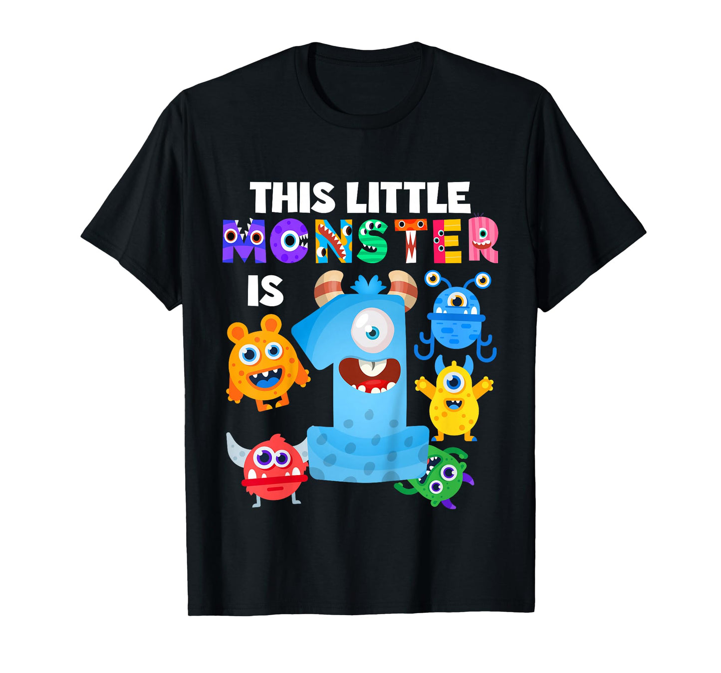 This Little Monster is 1 One Year 1st Birthday Party Aliens T-Shirt