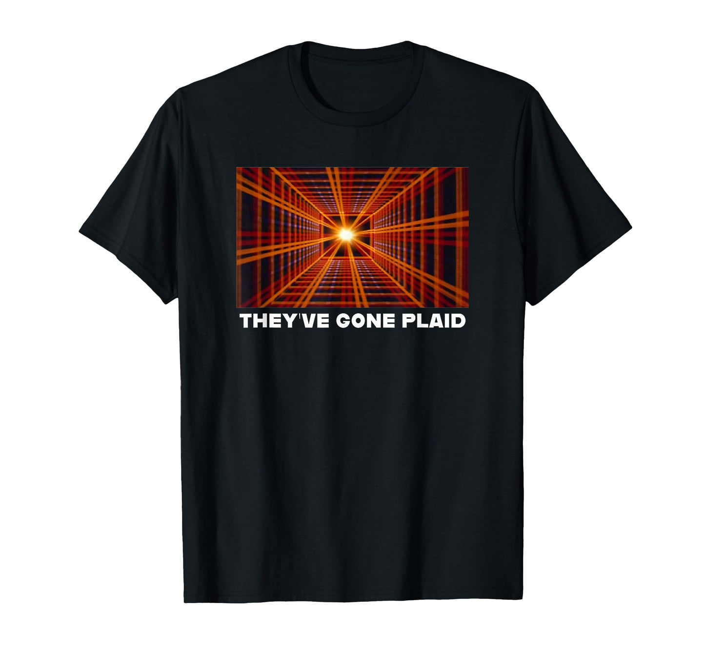 They've Gone Plaid Space Ball Funny 80s Mens and Womens T-Shirt