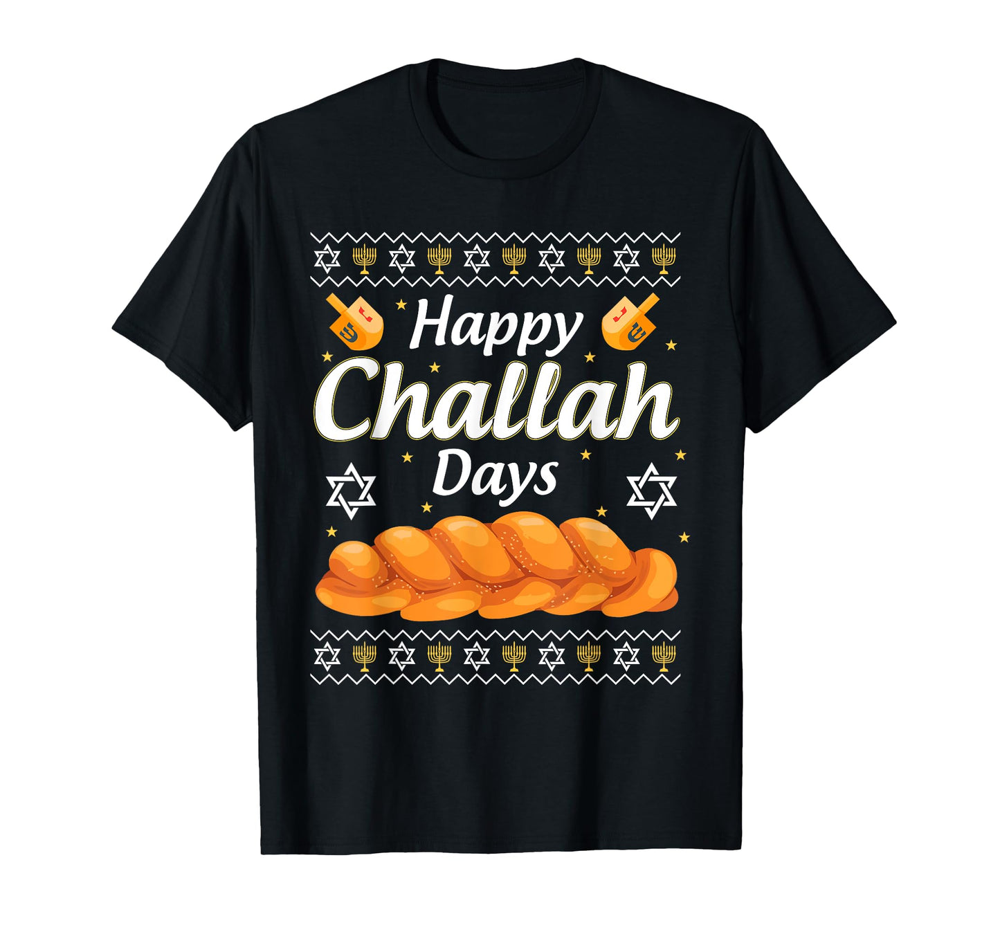Happy Challah Days Hanukkah T-Shirt