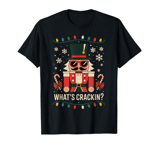 Funny Christmas Nutcracker Men Kids Teen Boys Whats Crackin T-Shirt