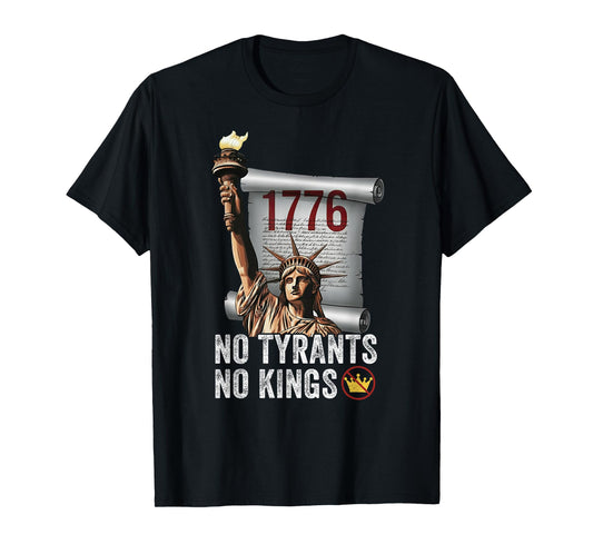 No Tyrants No Kings Liberty 1776 Patriotic T-Shirt