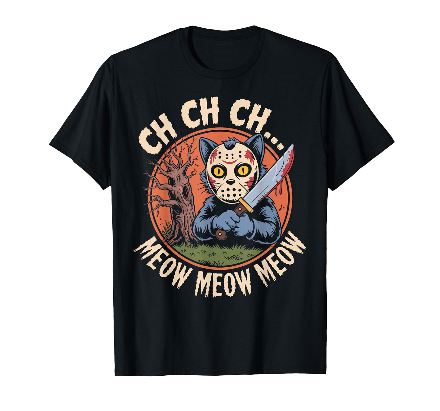 Ch Ch Ch Meow Meow Meow Cat Movie Horror Halloween Retro T-Shirt