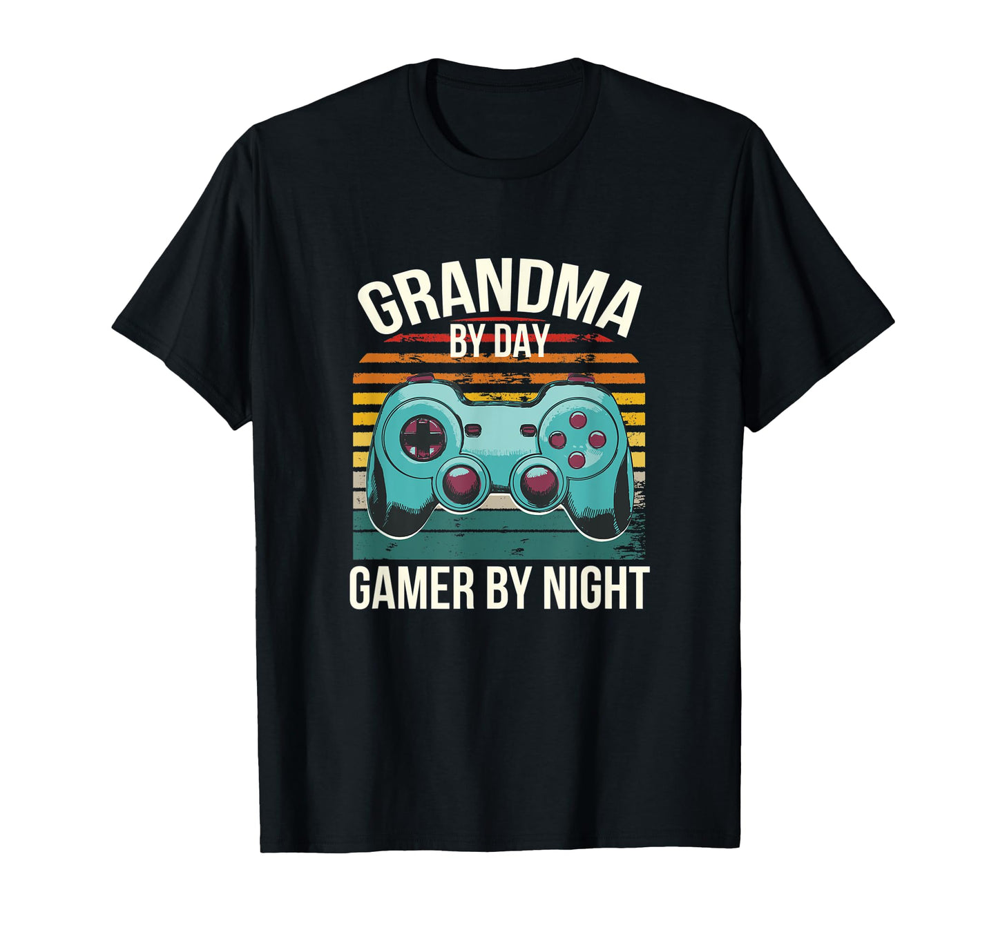 Grandma By Day Gamer By Night Grandma Gaming Gaming T-Shirt