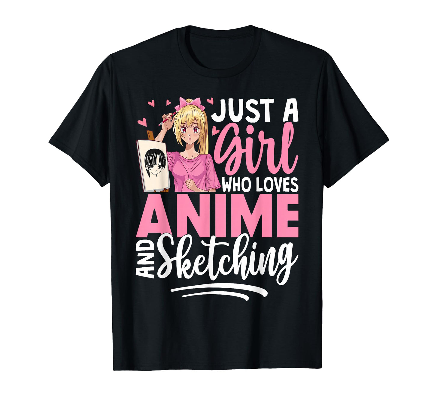 Just A Girl Who Loves Anime and Sketching Anime Merch T-Shirt