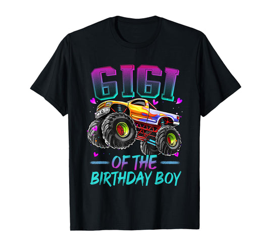Gigi of the Birthday Boy Monster Truck Birthday T-Shirt