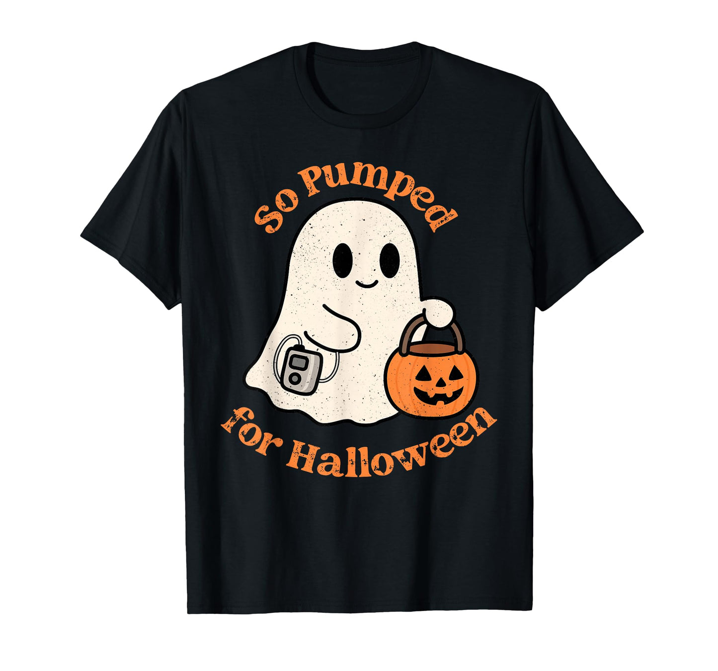 So Pumped for Halloween Cute Boo Ghost Spooky Season T-Shirt
