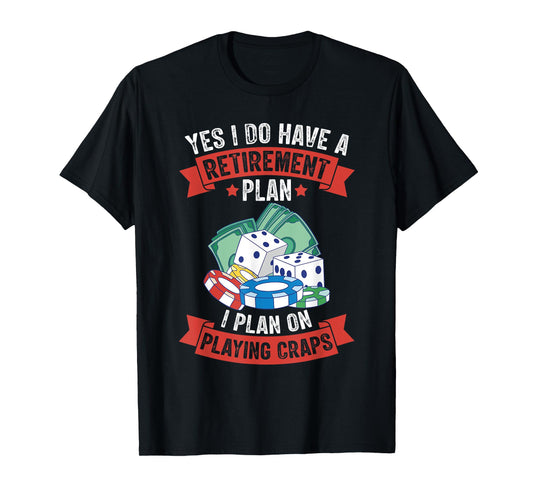 Craps Table Crapshooting Strategy Rules Game Dice Board T-Shirt