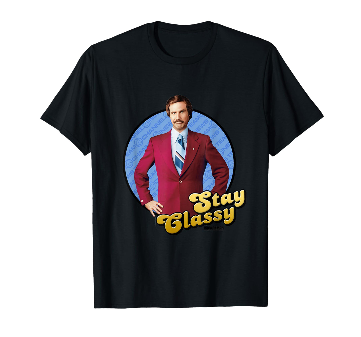 Anchorman Stay Classy Ron T-Shirt