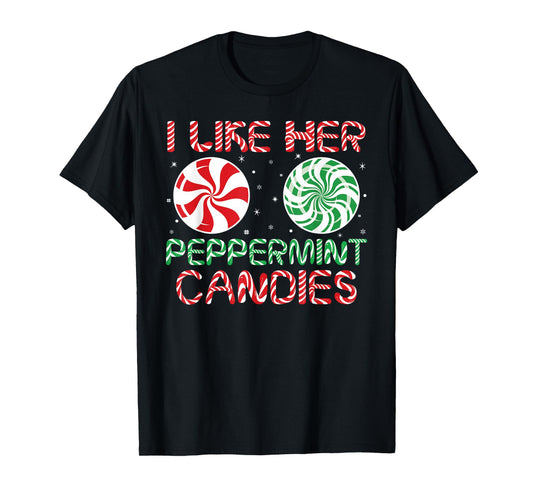 I Like Her Peppermint Candies Matching Christmas Couples T-Shirt