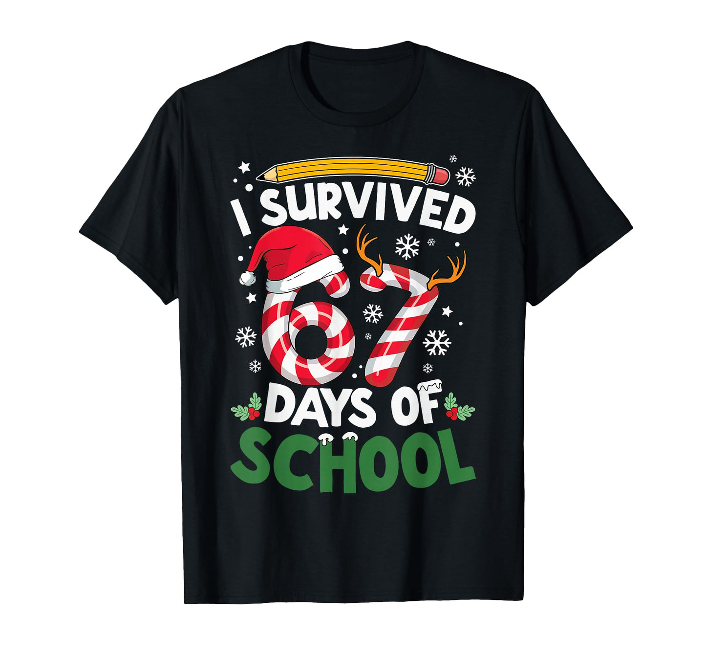 I Survived 67 Days of School Christmas Teachers Students T-Shirt