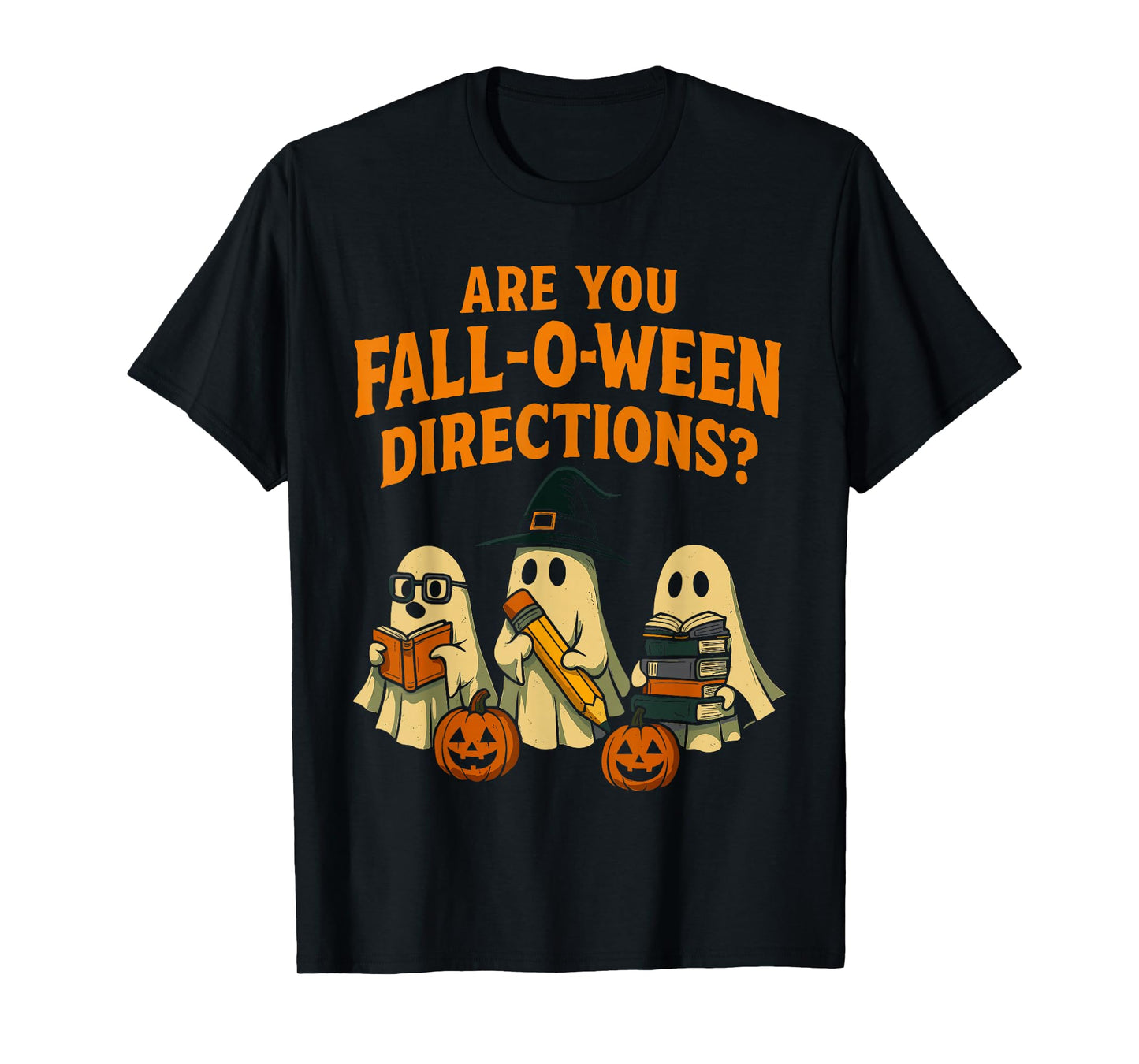 Halloween Ghost Teacher Shirt are You Fall O Ween Directions T-Shirt