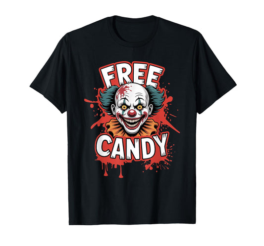 Free Candy Clown Scary Creepy Halloween Horror T-Shirt