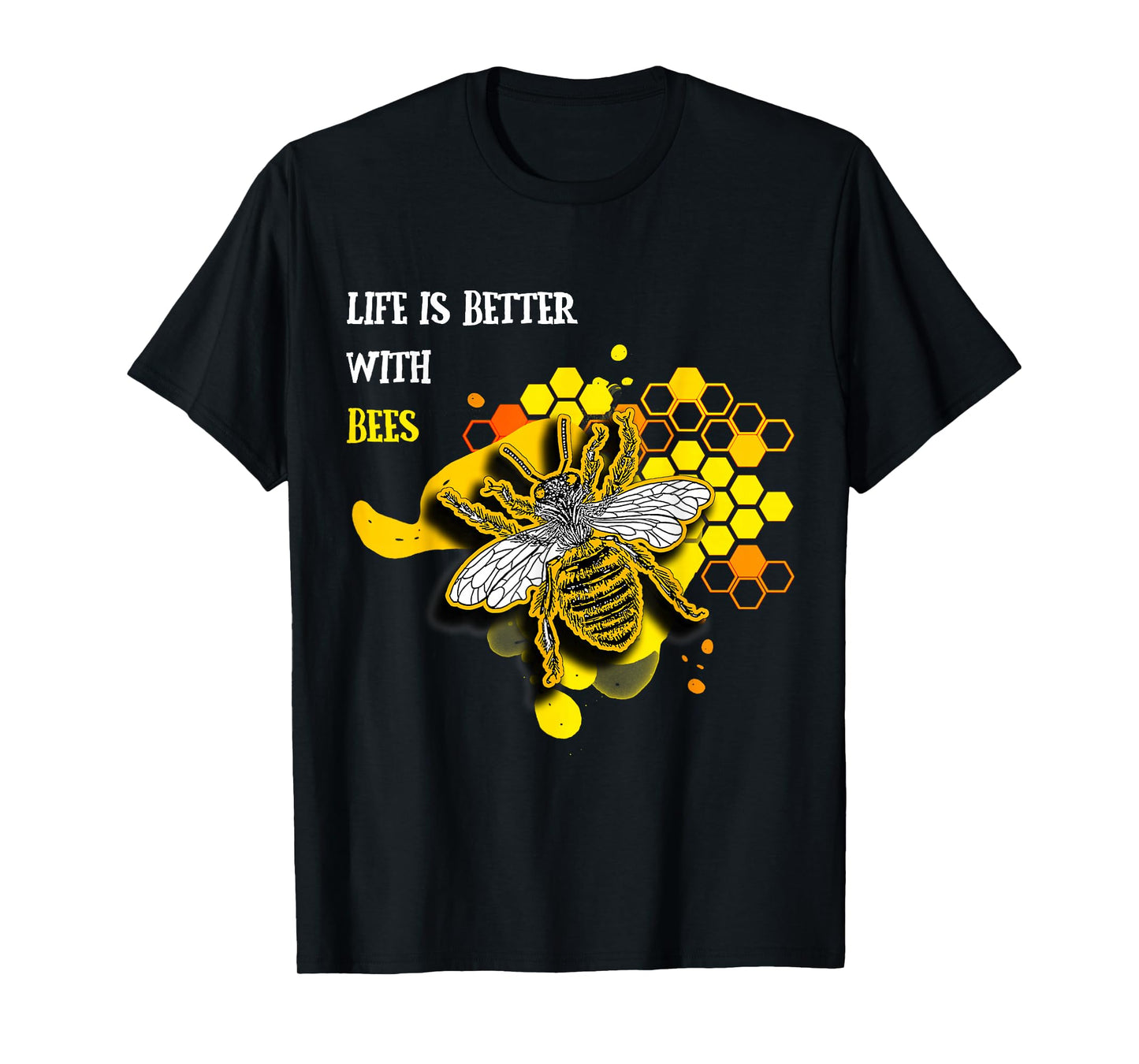 Das Leben ist besser mit Bienen Gift Fun T-Shirt