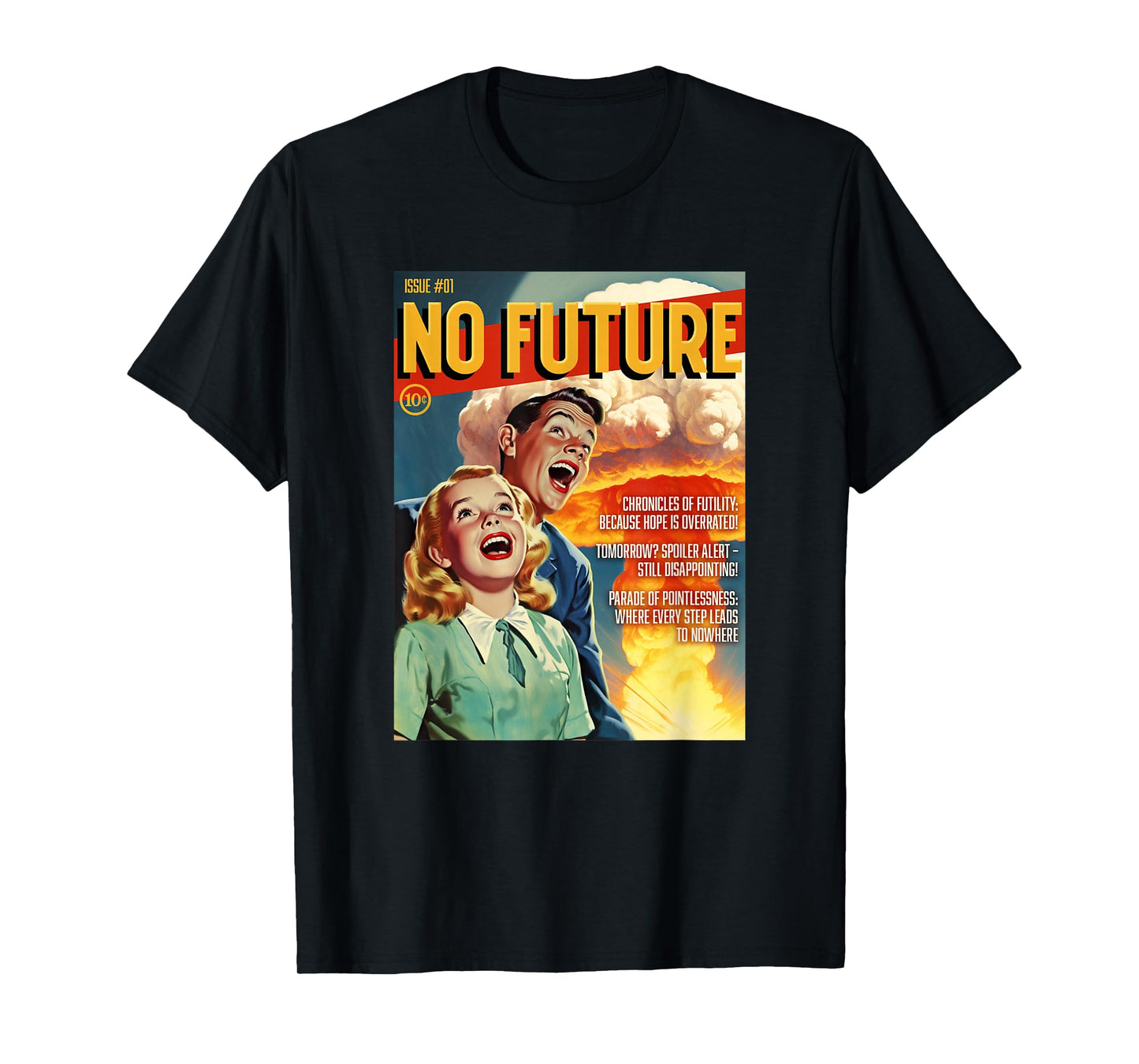 No Future 1950s Horror Comic Cover T-Shirt