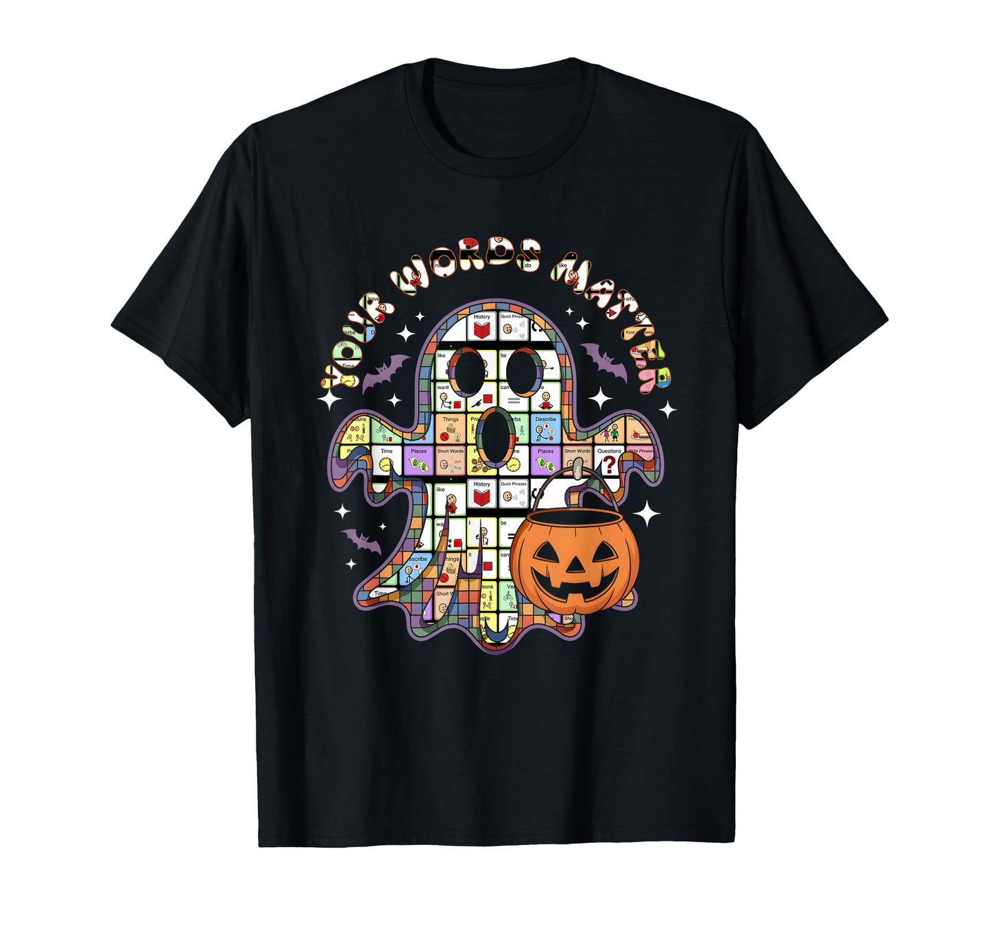 Your Word Matter SLP Speech Therapy AAC Ghost Halloween T-Shirt
