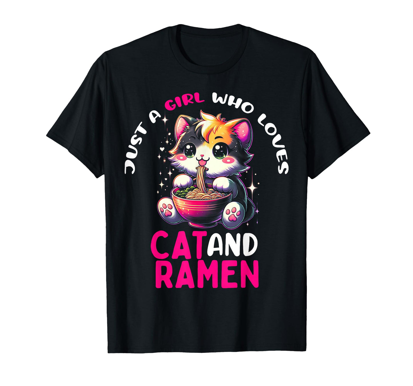 Just a Girl Who Loves Cat And Ramen Cute Cat loves Ramen T-Shirt