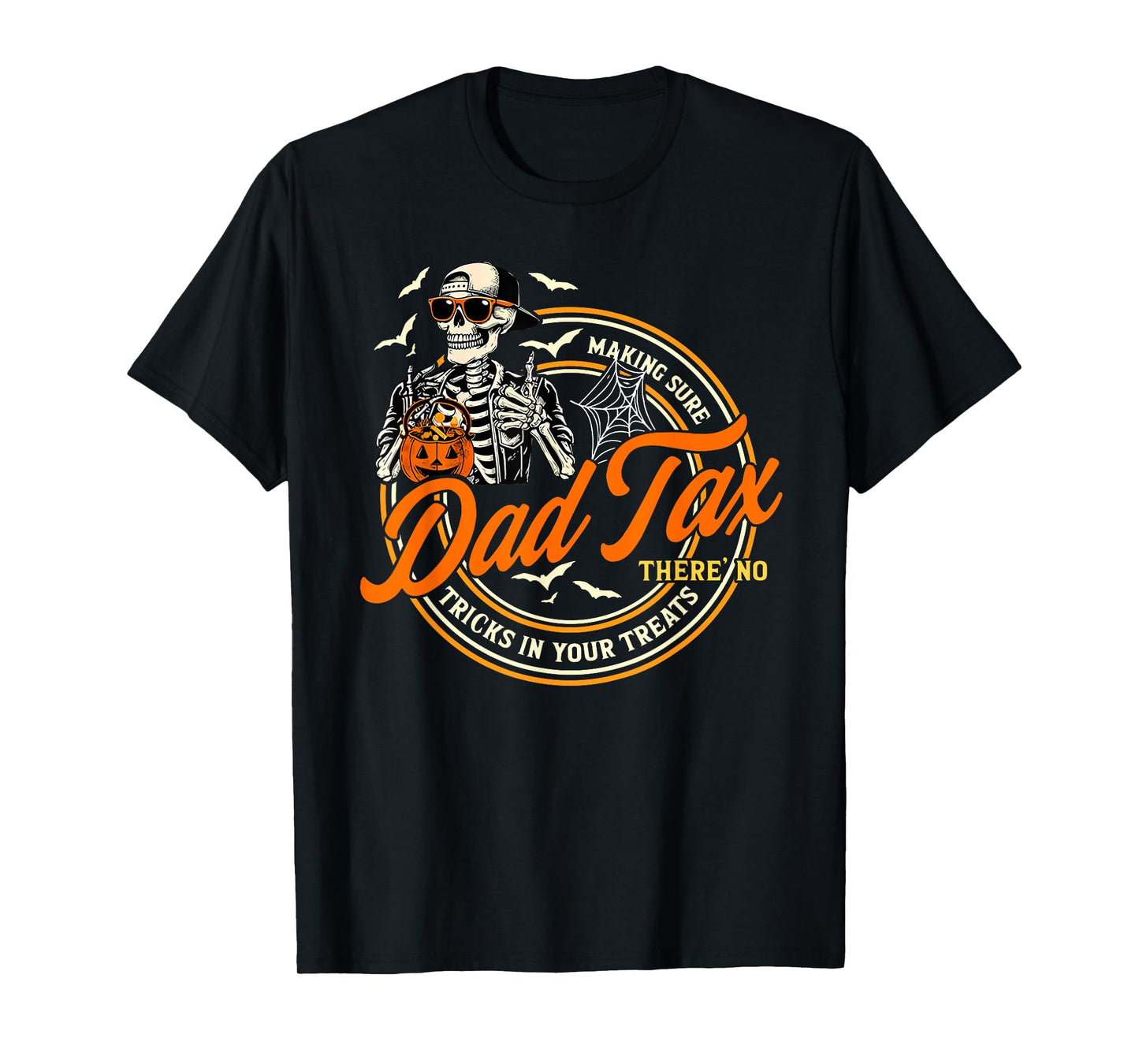 Retro Dad Tax Skeleton Halloween Funny Trick or Treat T-Shirt